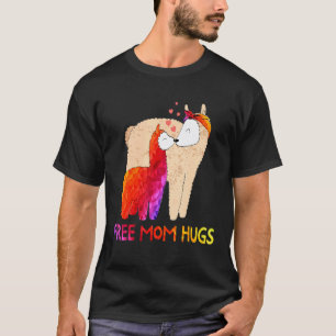 Kostenlose Mama Umarmungen Mama Lama LGBT Monat 20 T-Shirt