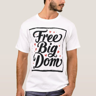 Kostenloser Big Dom T - Shirt - Augenfang in der r