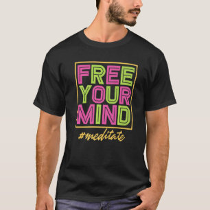 Kostenloser Geist Meditieren Yogi Meditation Übung T-Shirt