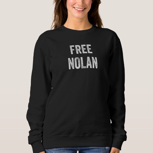 Kostenloser Nolan-Support für Nolans Freilassung a Sweatshirt (Vorderseite)