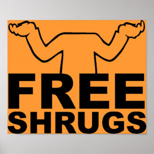 Kostenloser Shrugs Poster