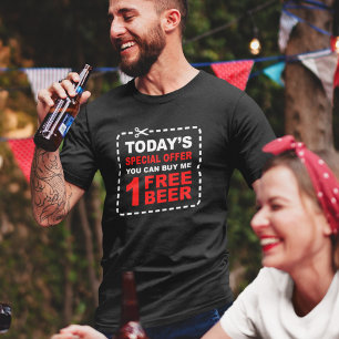 Kostenloses Bier-Sonderangebot - Lustiges Trink-T- T-Shirt