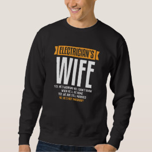 Kostenvoranschlag für Elektrohäuser für eine Ehefr Sweatshirt