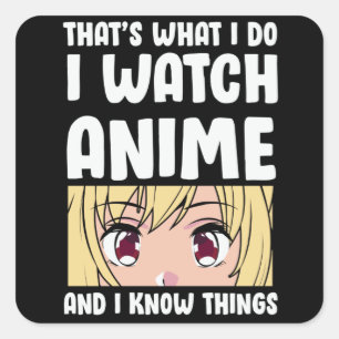 Kostenvoranschlag I Watch Anime Quadratischer Aufkleber