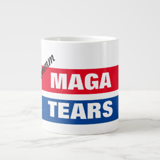 Köstliche MAGA-Tränen Jumbo-Tasse