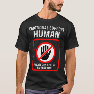 Kostüm für emotionalen Unterstützungsmenschen zu H T-Shirt