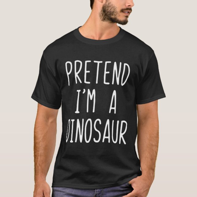 Kostüm 'Tun wir so, als wäre ich ein Dinosaurier'  T-Shirt (Vorderseite)
