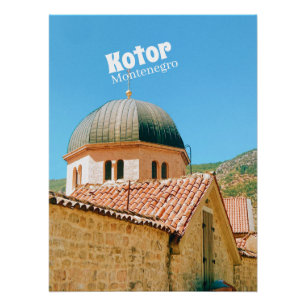 Kotor - Montenegro Reisefotografie Poster