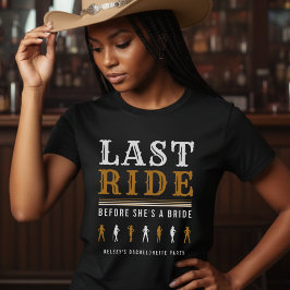 Kowgirl-Junggesellinnen-Abschiedsparty Letzter Rit T-Shirt