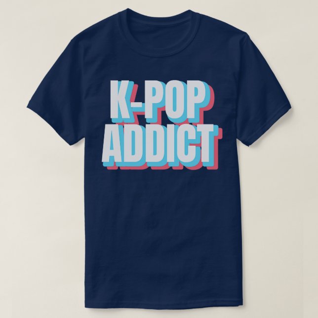 KPop Addict T-Shirt (Design vorne)