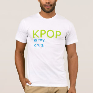 KPOP ist meine Droge T-Shirt