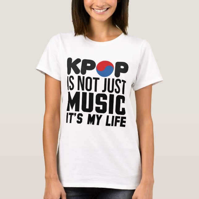 Kpop ist meine Leben-Musik-Slogan-Grafiken T-Shirt (Vorderseite)