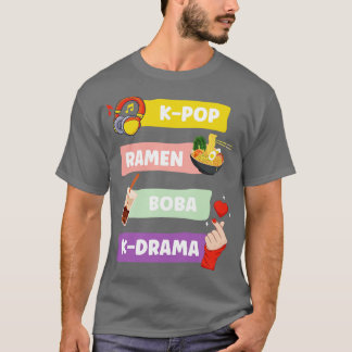 Kpop Ramen Boba KDrama südkoreanische Fans Geschen T-Shirt