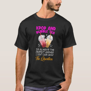 Kpop und Bubble Tee ist immer die perfekte Antwort