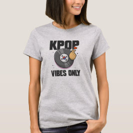 KPOP Vibes Only T-Shirt