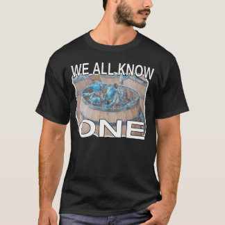 KRABBEN IN EINEM FASS T-Shirt