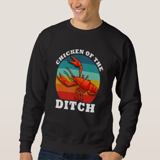Krabbenhühnchen der Ditch Cajun Food Crayfish Sweatshirt (Vorderseite)