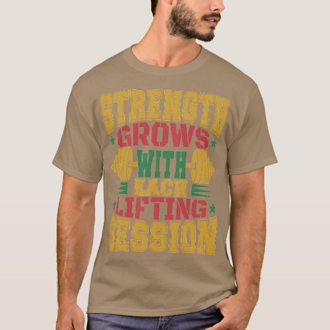 Kraft wächst mit jeder Trainingsrunde T-Shirt (Vorderseite)