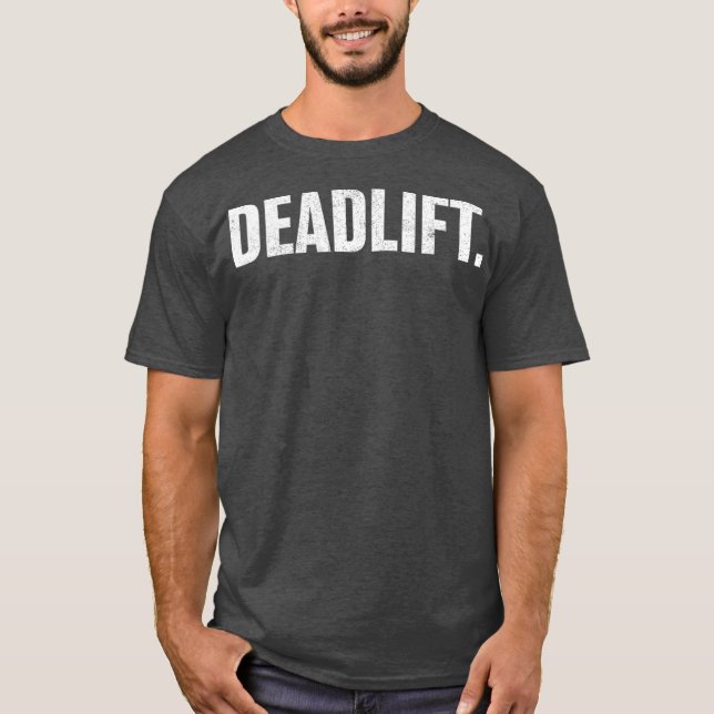 Kraftheber, gebeutelt T-Shirt (Vorderseite)