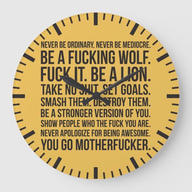 Kraftmotivation - Sei niemals normales Shirt Große Wanduhr (Vorderseite)