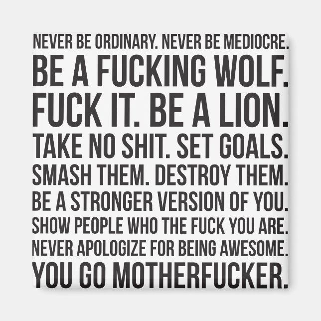 Kraftmotivation - Sei niemals normales Shirt Magnet (Vorne)