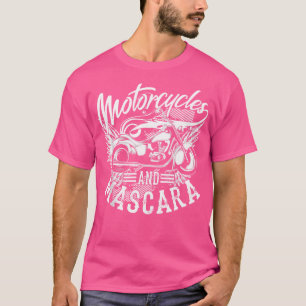 Krafträder und Mascara Art Niedlich Makeup Motor L T-Shirt