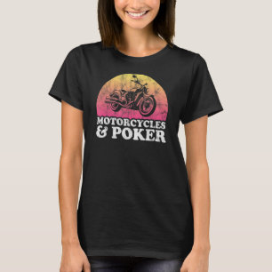 Krafträder und Poker T-Shirt