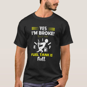 Kraftstoff ich bin kaputt, ja, ich bin kaputt, abe T-Shirt