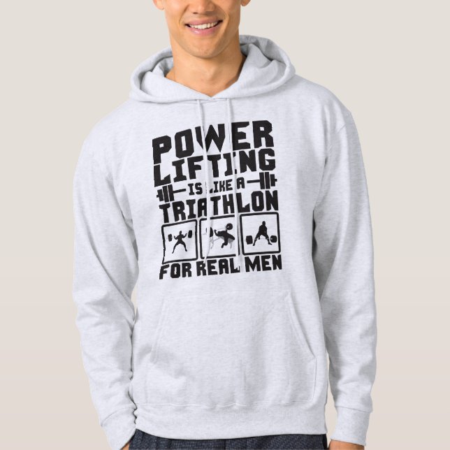 Krafttraining ist wie ein Triathlon für echte Männ Hoodie (Vorderseite)