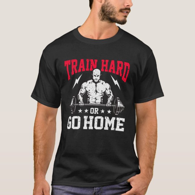 Krafttrainingstraining Hard oder Go H T-Shirt (Vorderseite)