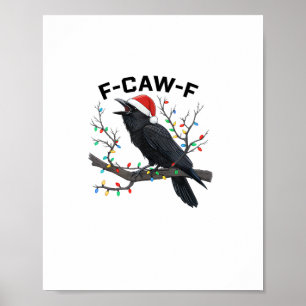Krähe F-Caw-F Lustige Retro-Weihnachtslichter Sant Poster