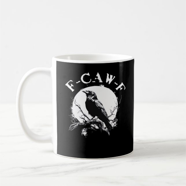 Krähe F-Caw-F Lustiger Vogel Ästhetik Casual Kaffeetasse (Links)
