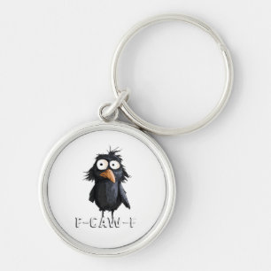 Krähe, F-Caw-F Lustiger Vogel F-Caw-F Kuh Humor Me Schlüsselanhänger