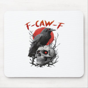 Krähe, F-Caw-F Lustiger Vogel F-Caw-F Mond Gothic  Mousepad