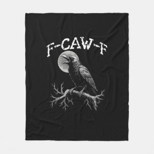 Krähe F-Caw-F Lustiger Vogel Krähe Humor Kreative Fleecedecke