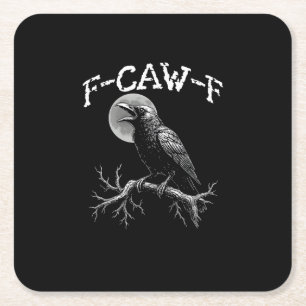 Krähe F-Caw-F Lustiger Vogel Krähe Humor Kreative Rechteckiger Pappuntersetzer