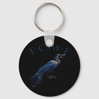 Krähe, F-Caw-F Lustiger Vogel Kreative Casualmode Schlüsselanhänger