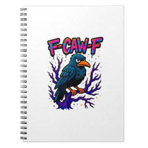 Krähe, F-Caw-F Lustiger Vogel Mond Gothic Erwachse Notizblock