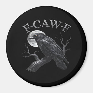 Krähe F-Caw-F Lustiger Vogel Mond Gothic Erwachsen Magnet