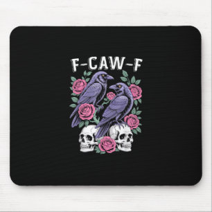 Krähe F-Caw-F Lustiger Vogel Mond Gothic Erwachsen Mousepad