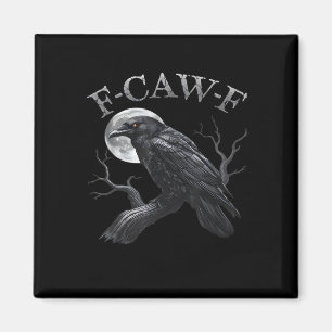 Krähe F-Caw-F Lustiger Vogel Mond Retro Klassiker Magnet
