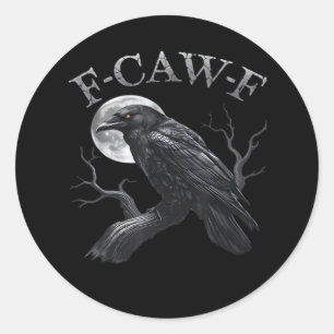 Krähe F-Caw-F Lustiger Vogel Mond Retro Klassiker Runder Aufkleber