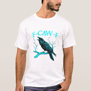 Krähe F-Caw-F Lustiger Vogel Retro-Design Kreative T-Shirt