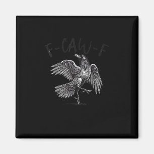 Krähe, F-Caw-F Lustiger Vogel Retro-Grafik Magnet