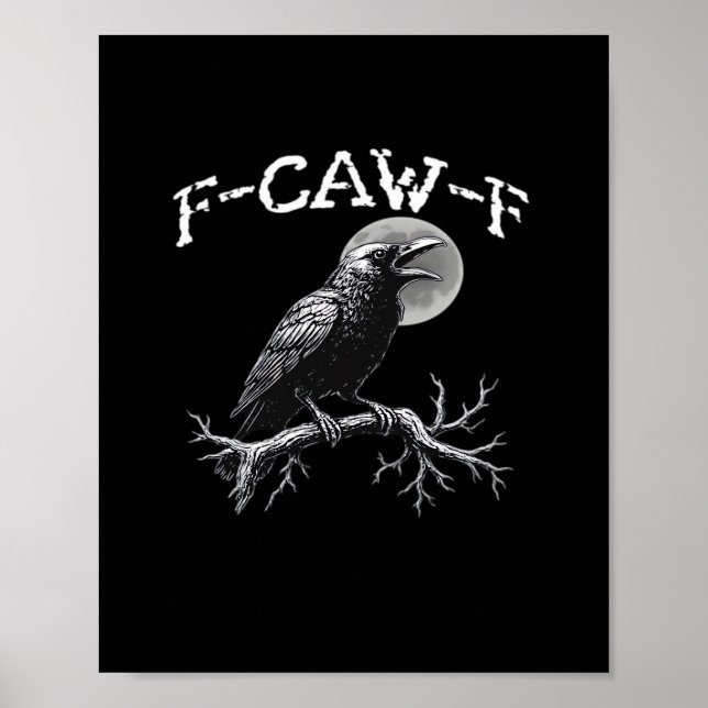 Krähe F-Caw-F Lustiger Vogel Retro Klassiker Poster (Vorne)