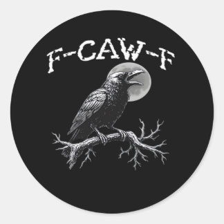 Krähe F-Caw-F Lustiger Vogel Retro Klassiker Runder Aufkleber