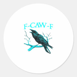 Krähe F-Caw-F Lustiger Vogel Retro Runder Aufkleber