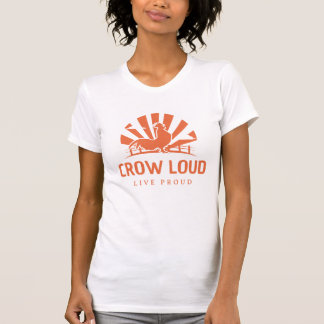 Krähe laut, lebe stolz T-Shirt