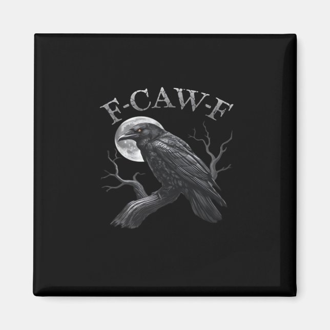 Krähe Lustiger F-Caw-F Mond Magnet (Vorne)