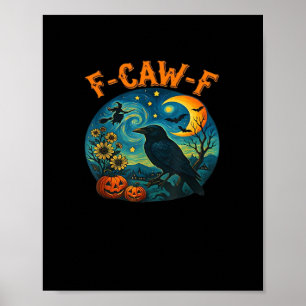 Krähe Rabe F-Caw-F Lustiger Halloween-Goth-Schachb Poster